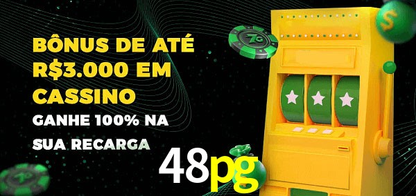 48pg melhor bônus de depósito